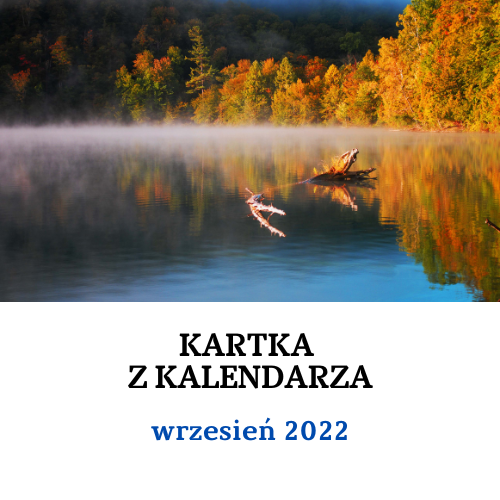 Kartka z kalendarza - wrzesień 2022: materiały informacyjne i edukacyjne