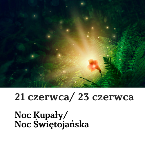 Kartka z kalendarza: Noc Kupały i Noc Świętojańska-materiały edukacyjne 