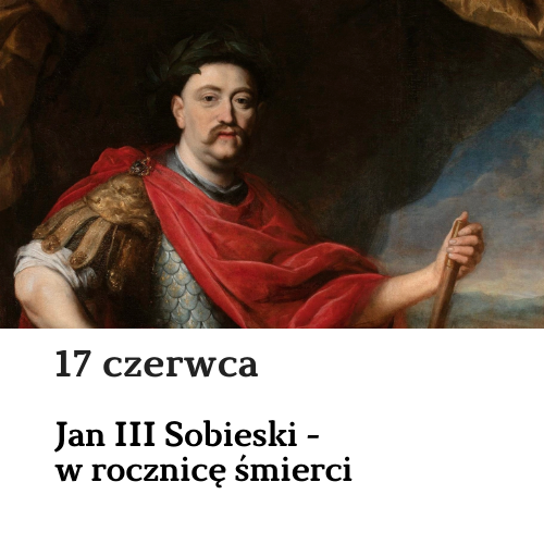Kartka z kalendarza: Jan III Sobieski-materiały edukacyjne