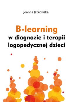 b learning w diagnozie i terapii logopedycznej dzieci w iext55457709