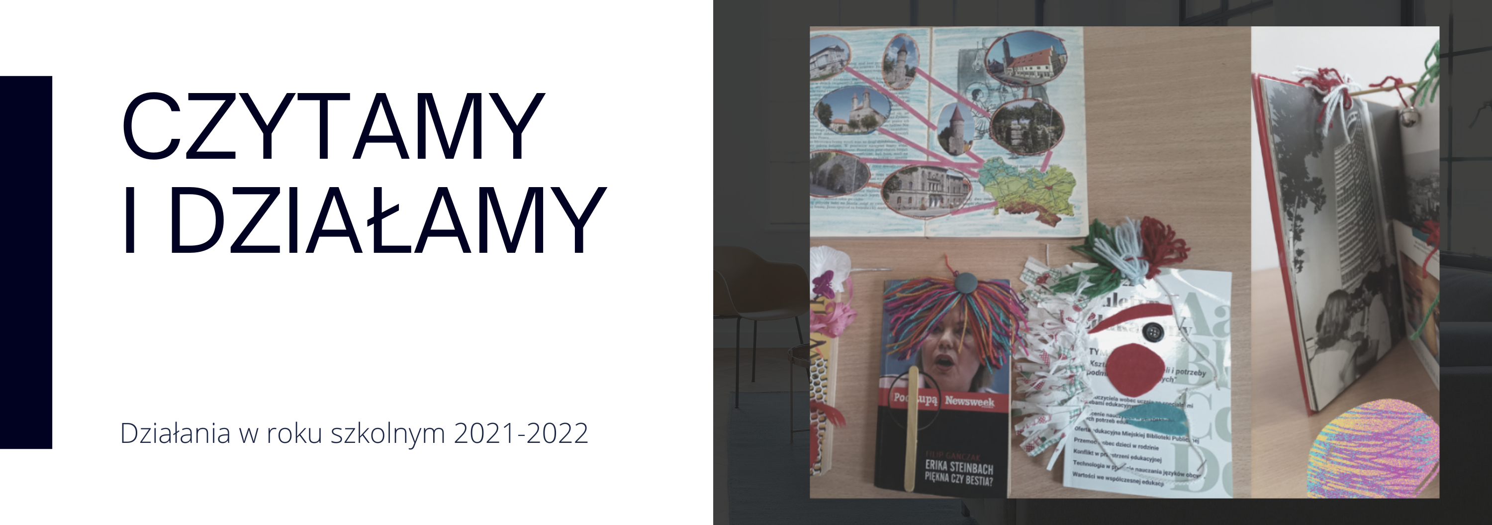 Działania proczytelnicze biblioteki Czytamy i działamy: rok szkolny 2021-2022