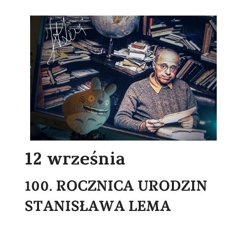 Materiały edukacyjne: 100. rocznica urodzin Stanisława Lema
