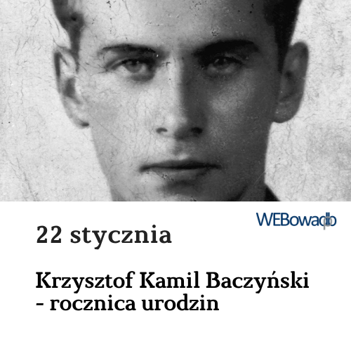 Kartka z kalendarza: Krzysztof Kamil Baczyński