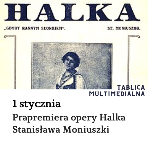 Kartka z kalendarza: Stanisław Mniuszko-Prapremiera Halki