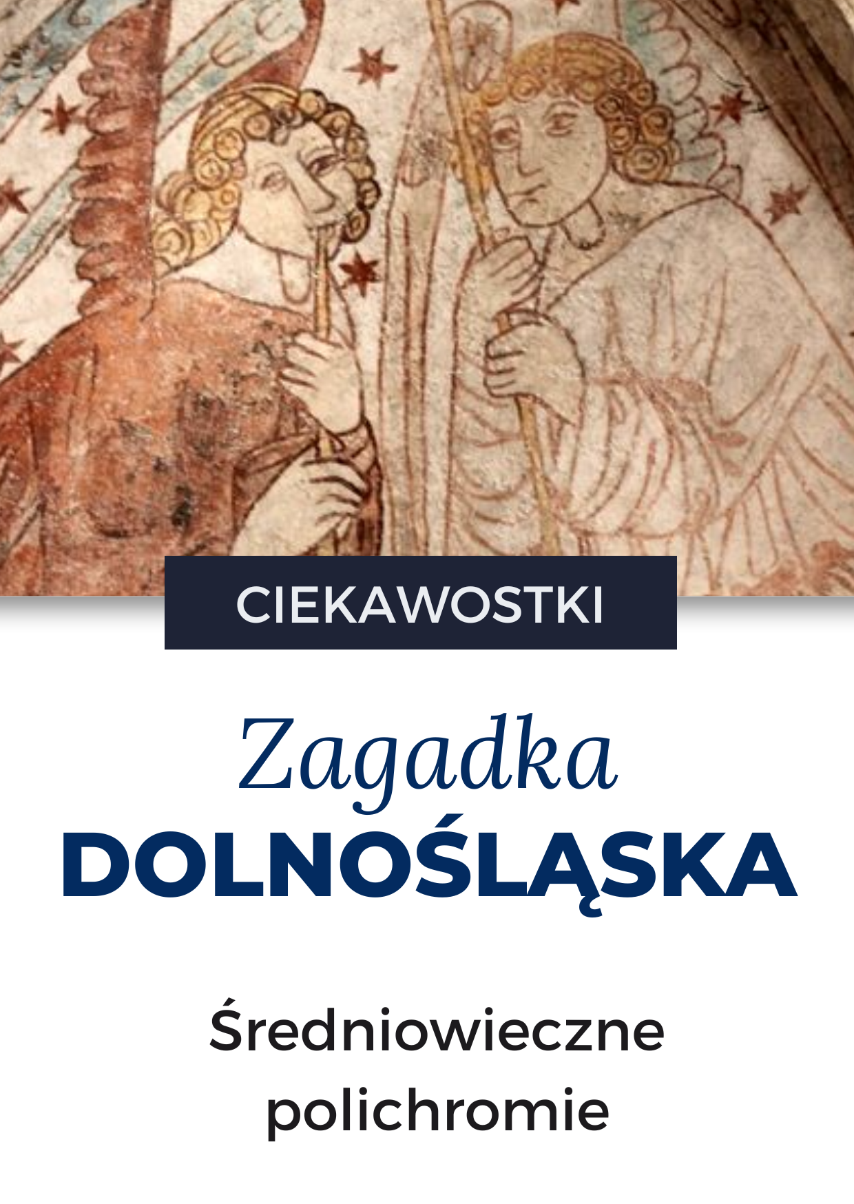 Zagadka tygodnia o Dolnym Śląsku: Średniowieczne polichromie