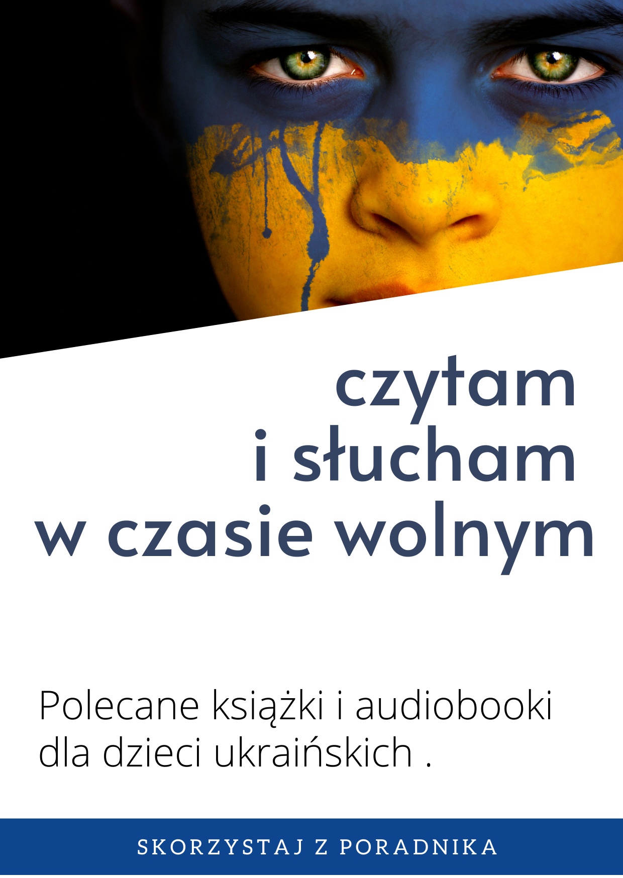 Czytam i słucham w czasie wolnym - książki i audiobooki dla dzieci ukraińskich 