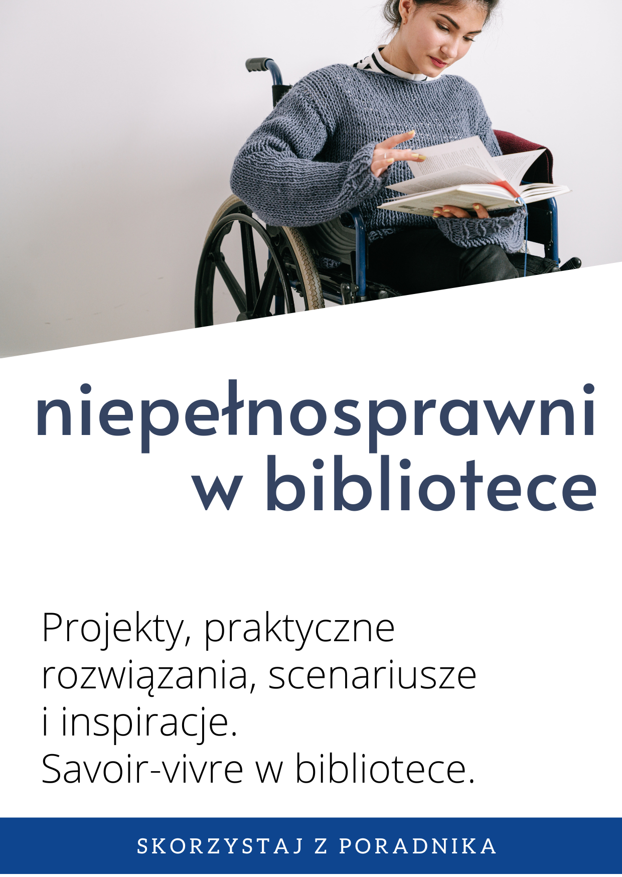 Poradnik: Niepełnosprawni w bibliotece