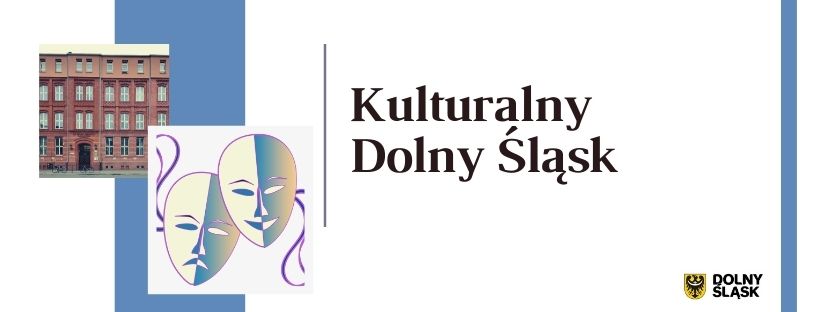 Regionalny projekt Kulturalny Dolny Śląsk