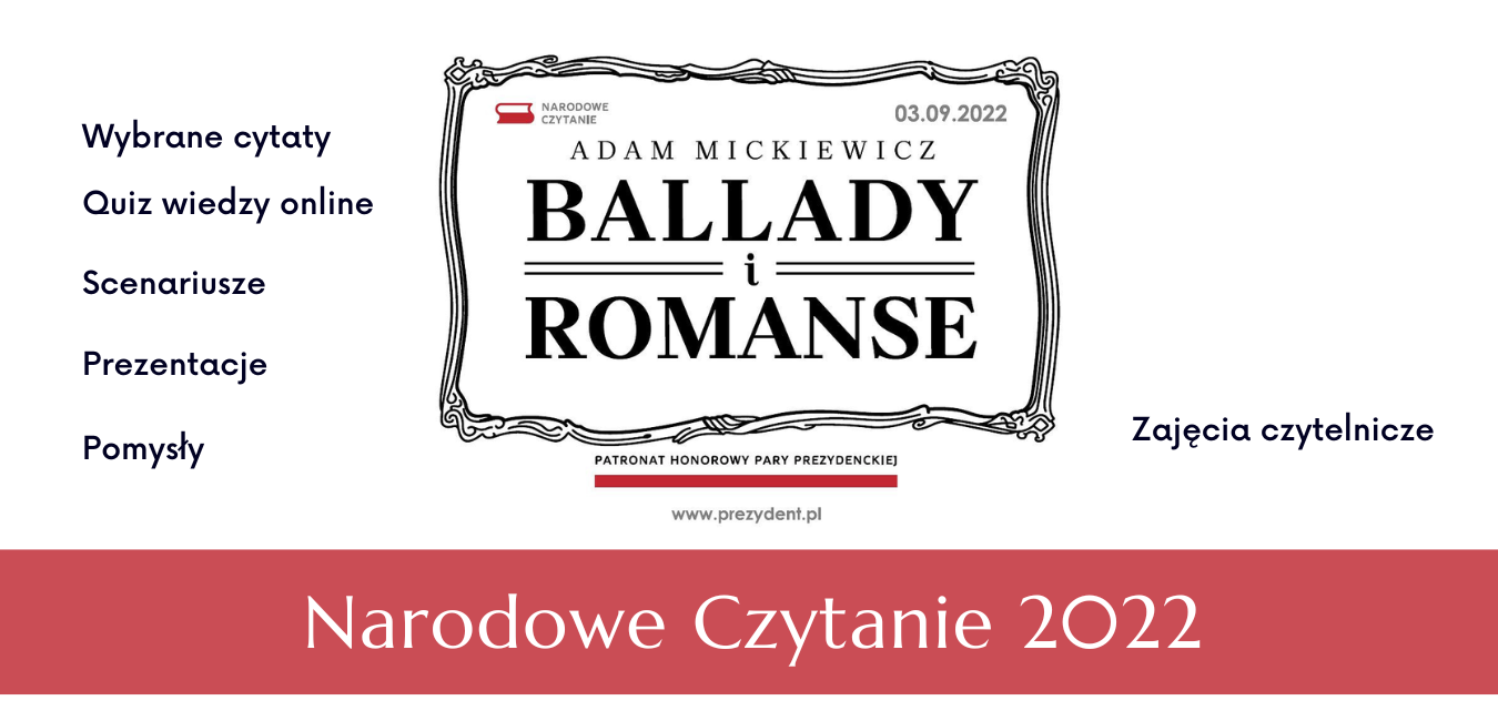 Narodowe Czytanie 2022 - Ballady i romanse Adama Mickiewicza