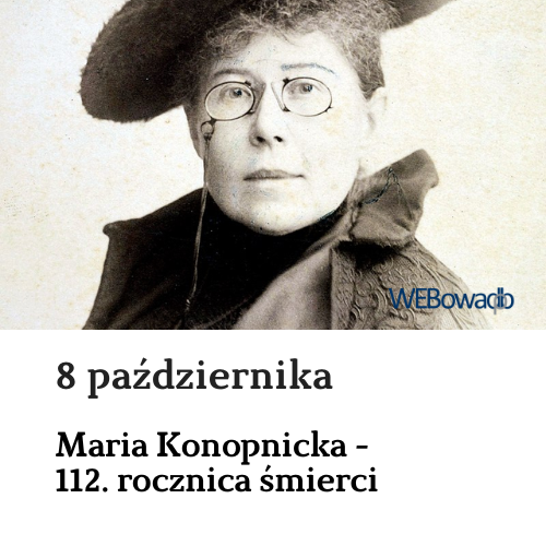 Maria Konopnicka: materiały edukacyjne
