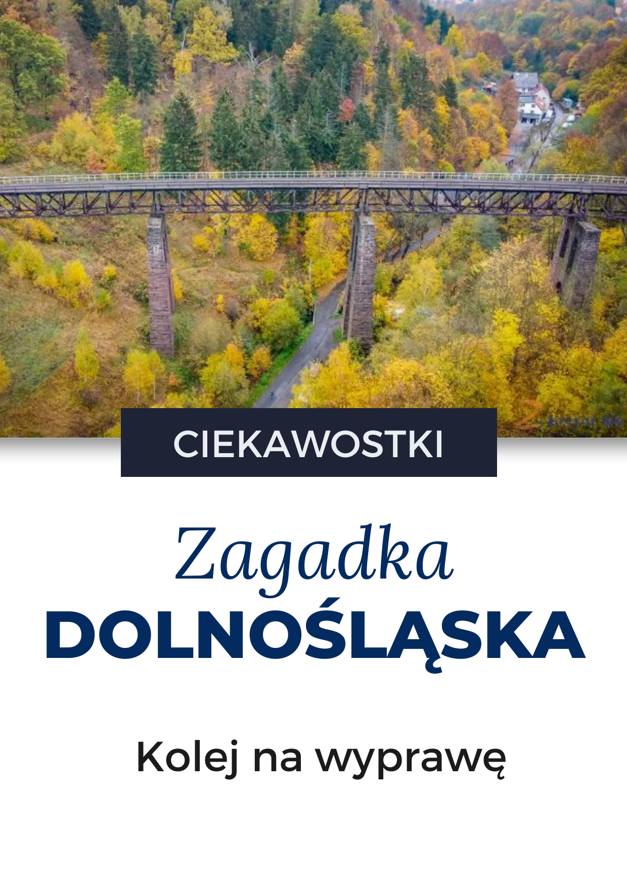 Zagadka tygodnia o Dolnym Śląsku: Kolej na Wyprawę