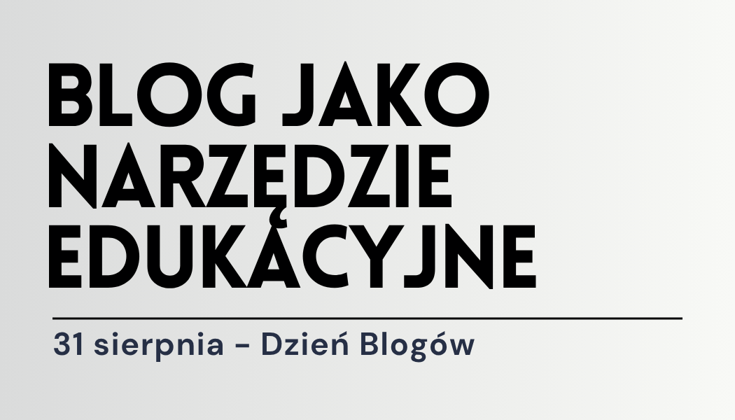 Grafika ilustracyjna: materiały edukacyjne - Blog jako narzędzie edukacyjne