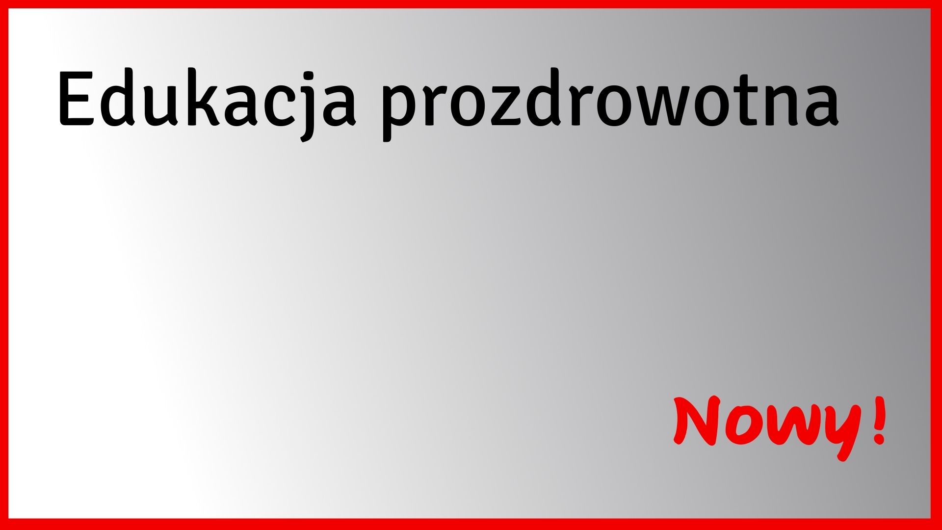 Edukacja prozdrowotna