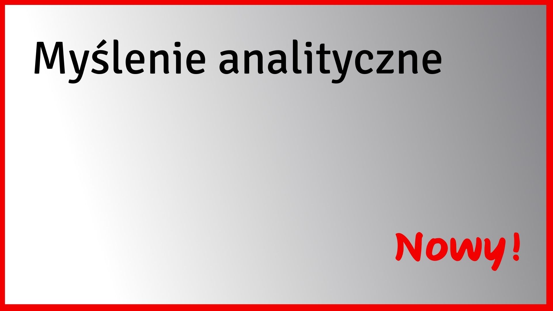 Myślenie analityczne