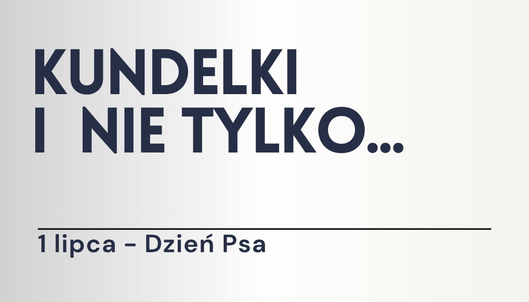 Grafika ilustracyjna: materiały edukacyjne - Kundelki i nie tylko...
